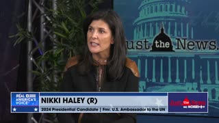 Nikki Haley: Americans want to know there’s other options besides Trump and Biden