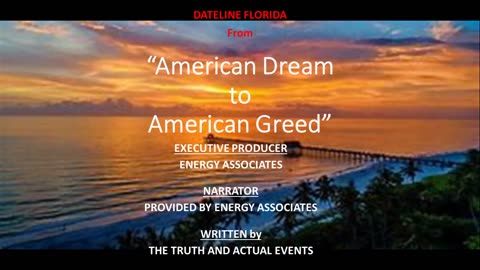 The American Dream To American Greed