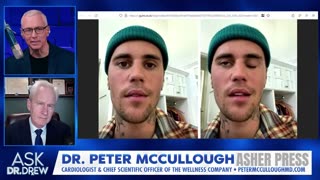 Dr Peter McCullough and Dr Drew discuss Justin Bieber’s Vaccine Injury
