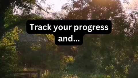 Track your progress