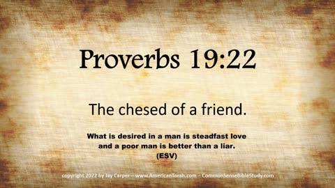 The Man of Chesed in Proverbs19:22