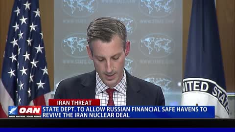 State Dept. to allow Russian financial safe havens to revive the Iran Nuclear Deal