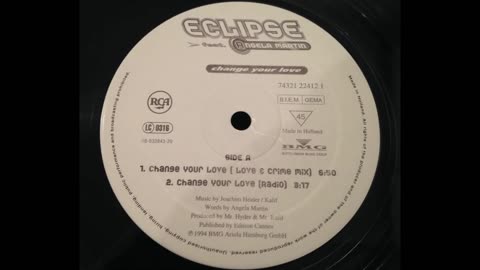 Eclipse Feat Angela Martin - Change Your Love - 1994