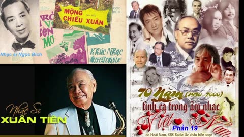 PHẦN 19: 70 NĂM TÌNH CA TRONG ÂM NHẠC VN (1930 - 2000) PHẦN 19