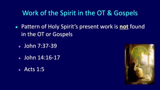 27 The Coming Kingdom: The Holy Spirit in the OT vs NT