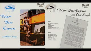 THE RAINVILLES - POLAR BEAR EXPRESS FULL ALBUM