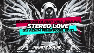 Edward Maya Feat Vika Jigulina - Stereo Love (DJ Achim Feuervogel Edit)