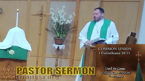 2023 06 25 Jun 25th Pastor Sermon Trinity Lutheran Sauk Rapids MN