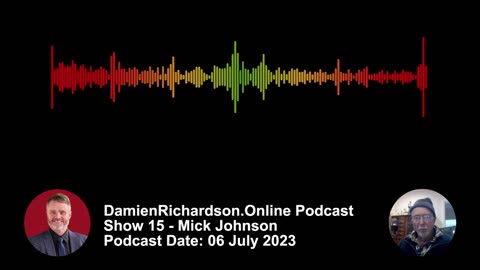 DamienRichardson.Online Show 15 - Mick Johnson