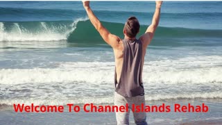 Drug Detox in Ventura CA | Channel Islands Rehab