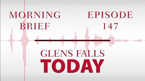 Glens Falls TODAY: Morning Brief – Episode 147 | Electric Heating Concerns [04/07/23]