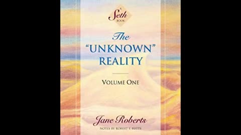 The "Unknown" Reality Vol. 1 (Sethbook3a)