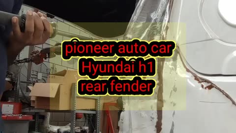 Hyundai h1 rear fender repairing