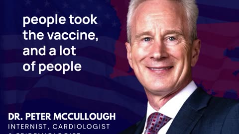 Dr. Peter McCullough's Urgent Warning: Vaccine & COVID Risks Revealed!