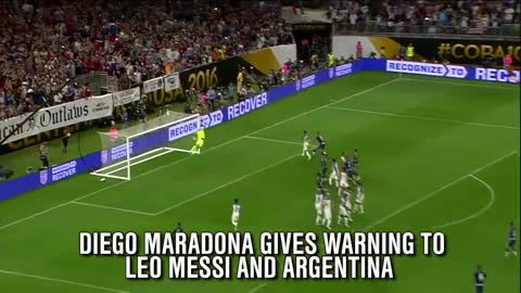 Diego Maradona sends warning to Leo Messi and Argentina