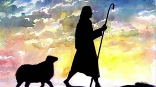 The Lord’s Sheep hear His Voice! (John 10)