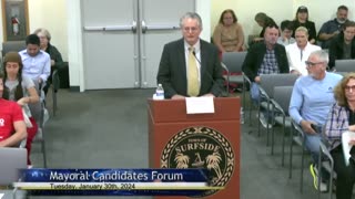 Archive: Town of Surfside - Mayoral Candidate Forum - Tuesday, January 30, 2024 at 1800 EST