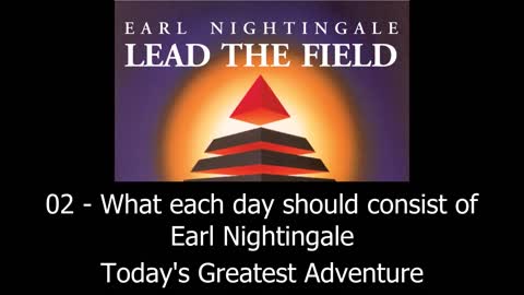 What Each Day Should Consist Of - Earl Nightingale
