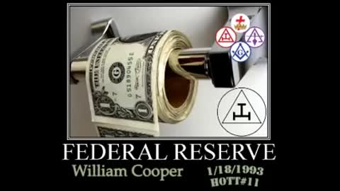 William "Bill" Cooper Hour of the time: Federal Reserve