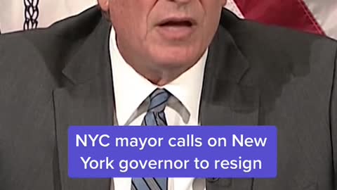 NYC mayor calls on New York governor to resign