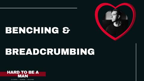 Was sind Benching & Breadcrumbing? (Dating / Ex-zurück)