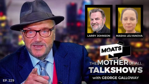 SPRING LOADED - MOATS Episode 229 with George Galloway