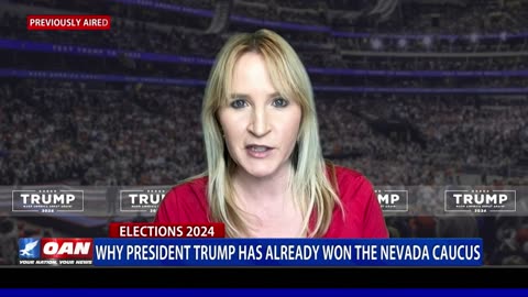 Why President Trump Has Already Won The Nevada Caucus