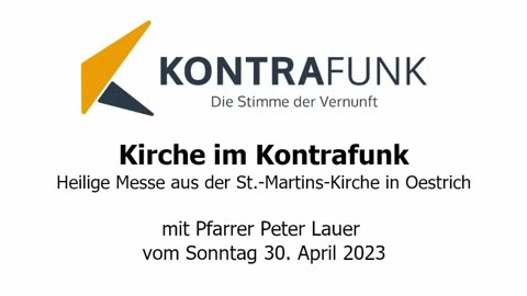 Kirche im Kontrafunk - 30.04.2023: Heilige Messe aus der St.-Martins-Kirche in Oestrich