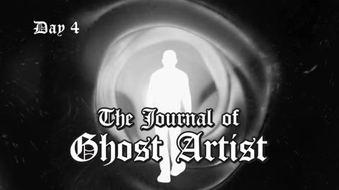 The Journal of Ghost Artist #4
