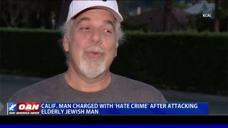 Calif. Man Charged With 'Hate Crime' After Attacking Elderly Jewish Man