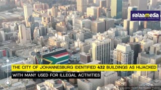 Uncovering the Link: Johannesburg's Hijacked Buildings and the Tragic Fire That Claimed 74 Lives