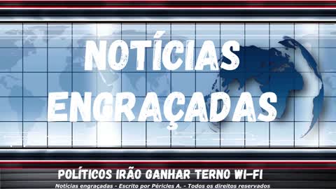 Notícias engraçadas: Políticos irão ganhar terno wi-fi