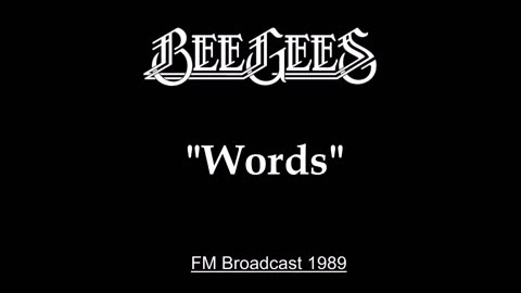 Bee Gees - Words (Live in Tokyo, Japan 1989) FM Broadcast