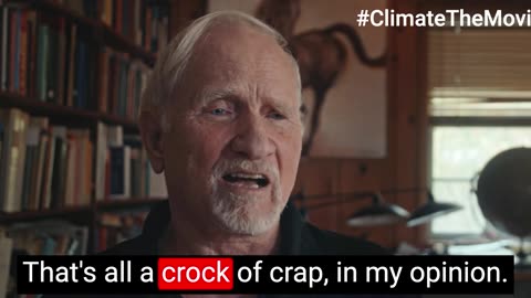 John Clauser: It's all a crock of crap | Climate the Movie
