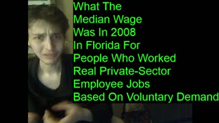 What The Median Wage Was In 2008 In Florida Revealed For People Who Worked Employee Jobs