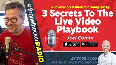 Joel Comm, 3 Secrets To The Live Video Playbook