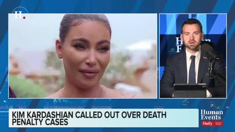 Jack Posobiec on Kim Kardashian getting called out over death penalty cases
