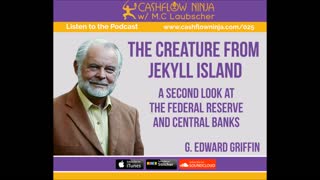 G. Edward Griffin Shares The Creature from Jekyll Island