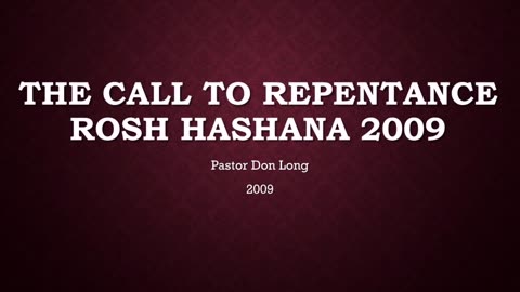 The Call To Repentance - Rosh Hashana (2009)