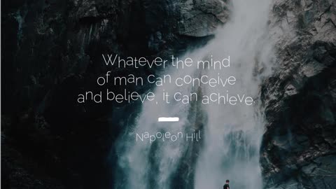 Whatever the Mind of Man Can Conceive