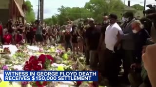 Minneapolis To Pay $150,000 To Man Who Witnessed George Floyd's Death