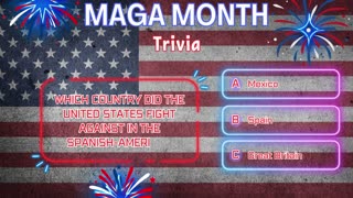 MAGA Month Trivia: Test Your Patriotic IQ!