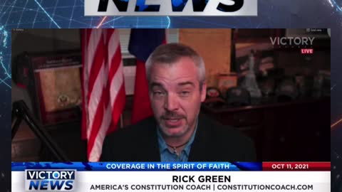 Victory News w/Rick Green: We appluad those who are standing up! (10.11.21-4pm/CT)