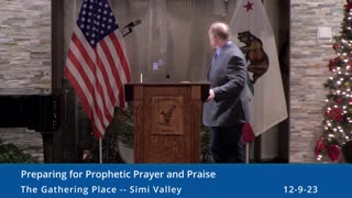 Preparing for Prophetic Prayer and Praise