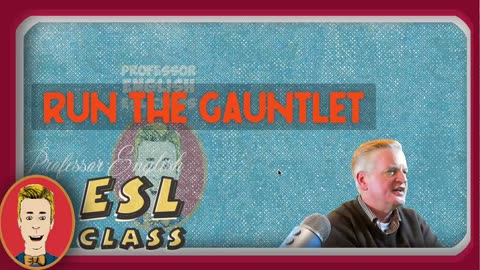 ESL Idioms Listening Speaking Practice "RUN THE GAUNTLET" intermediate level English