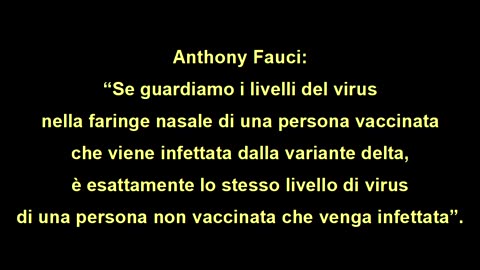 Fauci: Un vaccinato contagia come un NON vaccinato.