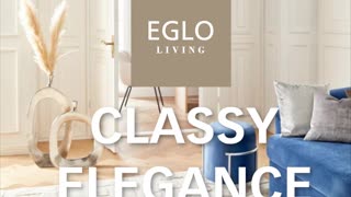 EGLO Living - Classy Elegance Collection