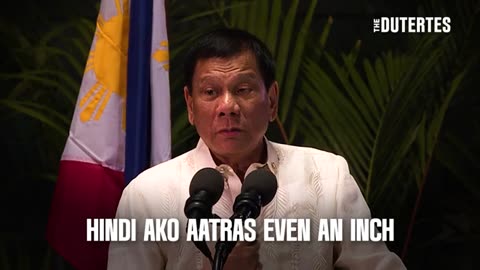Hindi ako aatras even an inch —Duterte #duterte #dutertelegacy