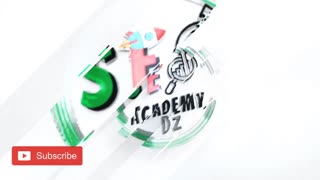 SEO Academy DZ [Intro] ⭐⭐⭐⭐⭐