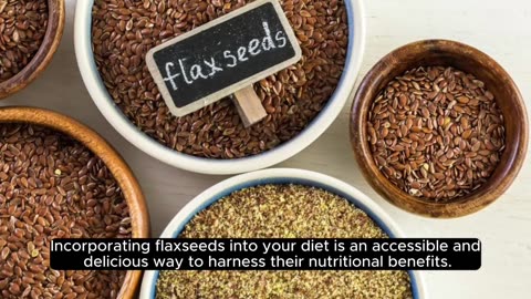 Flaxseeds are rich in omega-3 fatty acids and lignans, which have antioxidant properties.